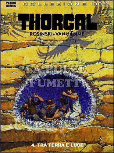 100% PANINI COMICS - THORGAL  4: TRA TERRA E LUCE